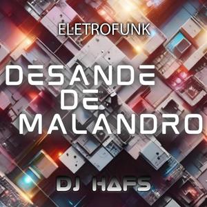 Desande De Malandro (Explicit)