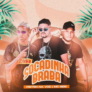 Socadinha Braba(feat. Mc Reis)(Brega Funk) (Explicit)