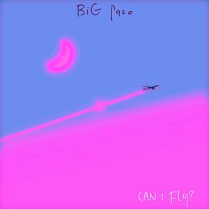 CAN I FLY? (Explicit)