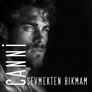 Canni - Sevmekten Bıkmam