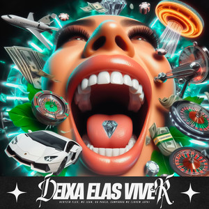 Deixa Elas Viver (Explicit)