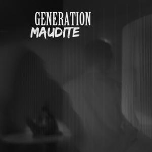 Génération maudite (feat. Ziken) [Explicit]