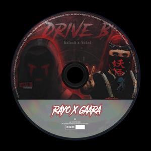 Drive By (feat. GAARA) (Explicit)