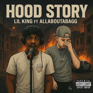 Hood Story (feat. Allaboutabagg) (Explicit)
