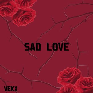 Sad Love