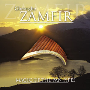 Gheorghe Zamfir - Magic of the Pan Pipes