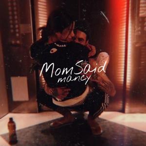 Mom Said (Original Mix)