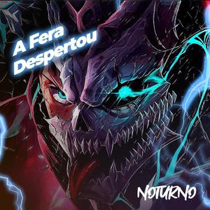 A Fera Despertou