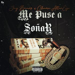 Me Puse a Soñar (feat. Jay Baars) (Explicit)