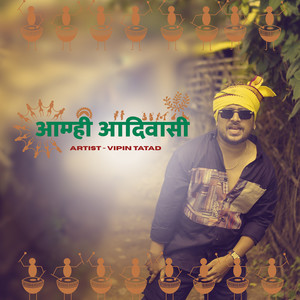 Amhi Adivasi (Explicit)