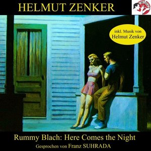 Rummy Blach: Here Comes the Night