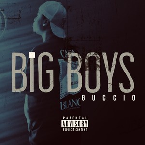 Big Boys (Explicit)