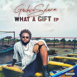 What A Gift (Explicit)