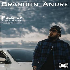 Pull Up (feat. Allen 4 President) (Explicit)
