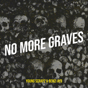 No More Graves (Explicit)