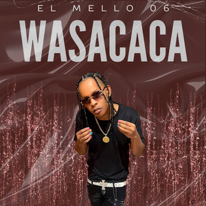 Wasacaca (Explicit)