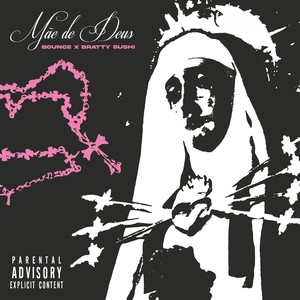Mãe de Deus (Explicit)