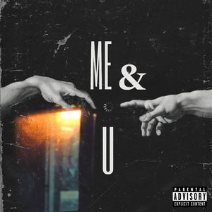 Me & U (Explicit)