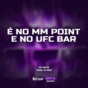 É No Mm Point e No Ufc Bar (Explicit)