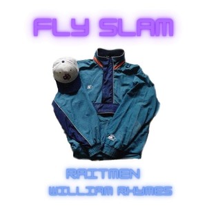 Fly Slam (Explicit)