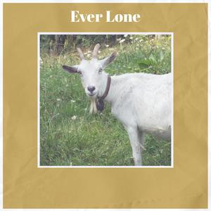 Ever Lone