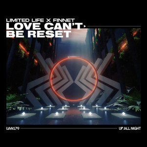 Love Can't Be Reset (Explicit)