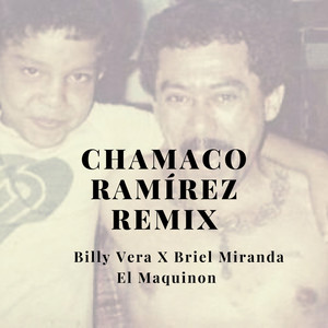 Chamaco Ramírez (Remix|Explicit)