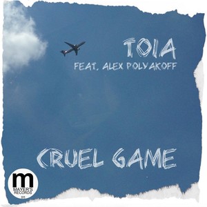 Cruel Game (Original Mix)