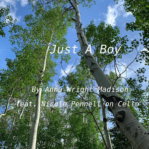 Just A Boy (feat. Nicole Pinnell)