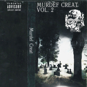 Murdef Creat Mixtape Vol. 2 (Explicit)