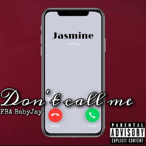 Dont Call Me (Explicit)