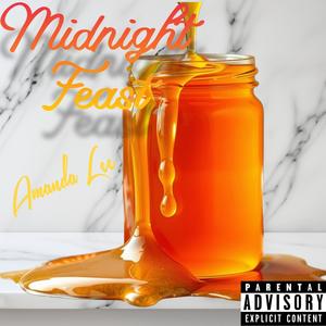 Midnight Feast (Explicit)
