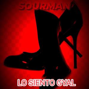 Lo siento gyal (Explicit)