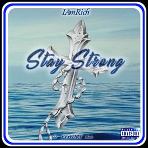 Stay Strong (Explicit)