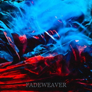 Fadeweaver