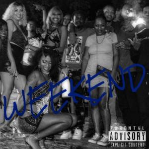 Weekend (Explicit)