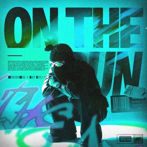 On The Run (Explicit)