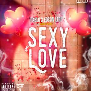 Sexy Love (Explicit)