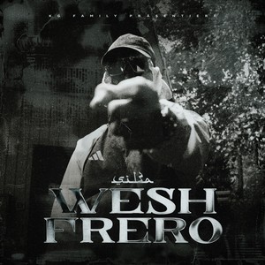 Wesh Frero (Explicit)