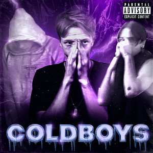 Coldboys (Explicit)