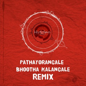 Pathayorangale Bhootha Kalangale (Remix)