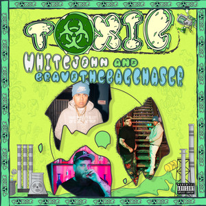 Toxic (Explicit)
