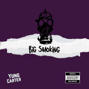 Big Smoking (Explicit)