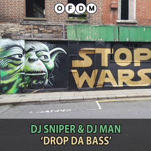 Drop Da Bass (DJ Sniper Remix)