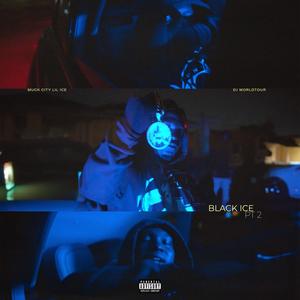 Black Ice (Part 2) (Explicit)