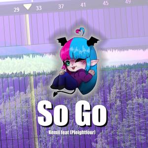 So Go (feat. Pleightfour)