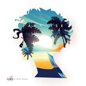 Paradise(feat. Katie Welch) (Explicit)