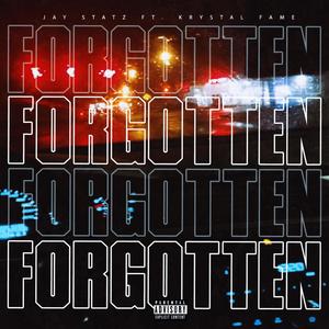 Forgotten(feat. Krystal Fame) (Explicit)