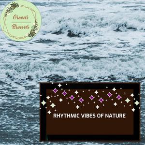 Rhythmic Vibes of Nature