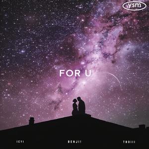 For U (feat. TBOiii & Icy 1) (Explicit)